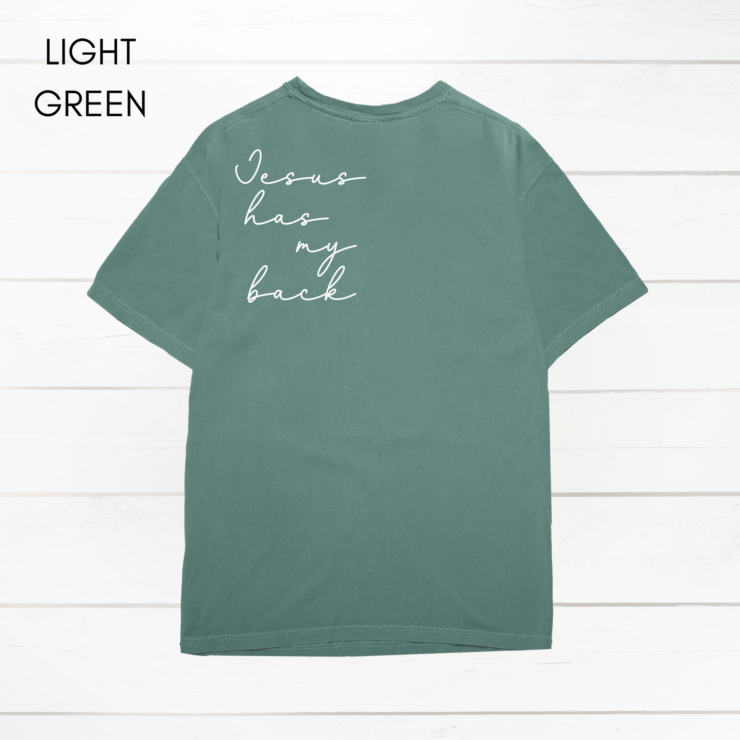 Jesus Has My Back Comfort Colors Heavyweight T-Shirt: Pepper / 2XL